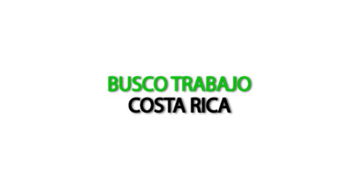 Trabajos Costa Rica Empleos Reclutamiento